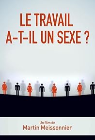 Primary photo for Le travail a-t-il un sexe?