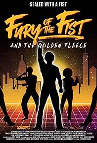 Primary photo for Fury of the Fist and the Golden Fleece