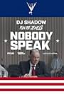 DJ Shadow Feat. Run the Jewels: Nobody Speak