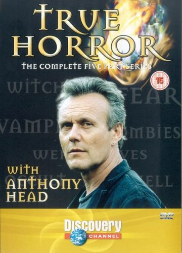 True Horror with Anthony Head (2004)