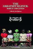 The Greatest Silence: Rape in the Congo (2007)