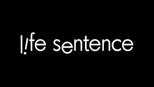 Life Sentence