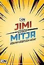 Cartoon Network Jimi gegen Mitja - Gewinn oder geh heim! (2016)