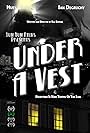 Under a Vest (2011)