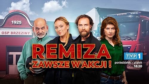 Mariusz Czajka, Sylwia Drzycimska, Ziemowit Wasielewski, and Paulina Masiak in Remiza. Zawsze w akcji! (2021)