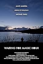 Waiting for Magic Hour (2024)