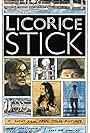 Licorice Stick (2008)