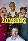 Andrew Eiden, Zach Steel, Raymond Lee, and Turner Munch in Zombroz (2015)