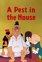 A Pest in the House (1947)