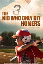 The Kid Who Only Hit Homers