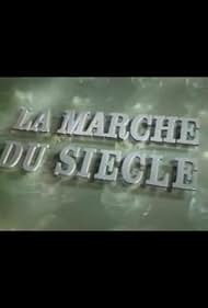 La marche du siècle (1987)