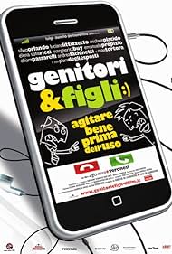 Genitori & figli:) - Agitare bene prima dell'uso (2010)