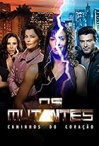 The Mutants: Ways of the Heart