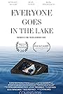 Everyone Goes in the Lake (2019)