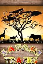 Safari Tracks (2005)