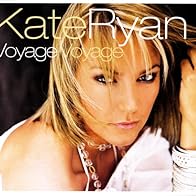 Primary photo for Kate Ryan: Voyage voyage