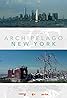 Archipelago New York (TV Mini Series 2021) Poster