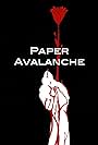 Paper Avalanche (2013)