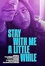 Stay with Me a Little While (2022)