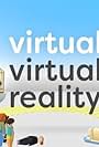 Virtual-Virtual Reality (2017)