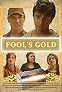 Christina Loeffler, Anoop Surya, Caleb J. Both, Leona Worcester, Brittany Polzella, Rebekah Pruett, Larissa Loeffler, Chip Walters, and Alexandria Danya in Fool's Gold (2021)