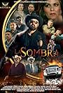 Luis Huizar, Vianey Huizar, Jesus Heredia, Rafael Solis, Jesus Esparza, Jose Ramirez Raya, Fernando Jimenez, Santiago Medina Libra, El Flaco De Michoacan, Reynaldo Gutierrez, Josie Magana, Yesenia Esquivel, and Juan Ayala El Confiado in La Sombra (2016)