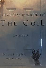 Primary photo for The Circle of Improbable Life/The CoiL