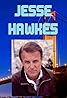 Jesse Hawkes (TV Series 1989) Poster