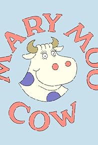 Primary photo for Mary Moo Cow