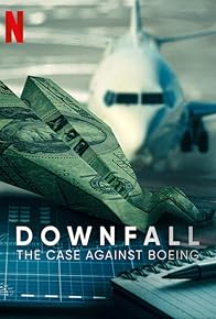 Primary photo for Downfall: The Case Against Boeing