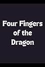 Four Fingers of the Dragon (2003)