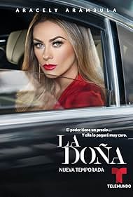 Aracely Arámbula in La Doña (2016)