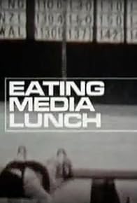 Primary photo for Eating Media Lunch