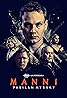 Pasilan myrkky - Manni (TV Series 2024) Poster