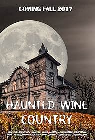 Haunted Wine Country (2017)