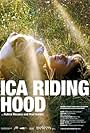 Ica Riding Hood (2013)