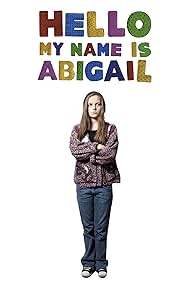 Hello, My Name Is Abigail (2012)