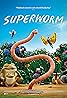 Superworm (TV Movie 2021) Poster