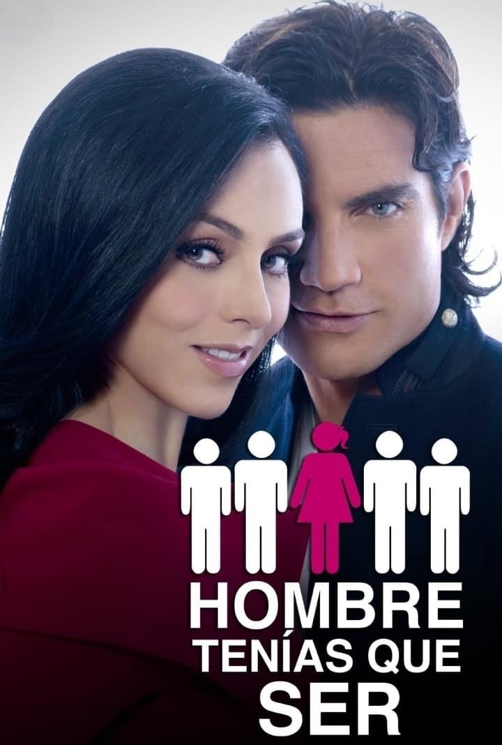 Hombre tenías que ser (2013)