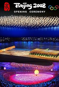 Primary photo for Beijing 2008 Olympics Games Opening Ceremony