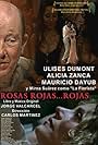 Rosas rojas... rojas (2005)