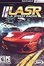 L.A. Street Racing (2006)