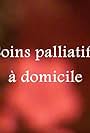 Soins palliatifs à domicile (2011)