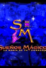 Primary photo for Sueños magicos