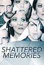 Shattered Memories (2018)