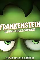 Frankenstein Ruins Halloween (2021)