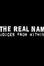 The Real Nam: Voices from Within (2002)