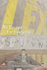 An Escape for Everyone (2022)