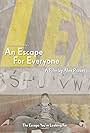 An Escape for Everyone (2022)