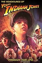 The Adventures of Young Indiana Jones: Passion for Life